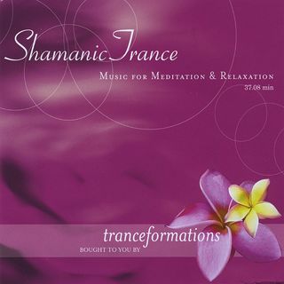 Shamanic Trance